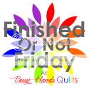 Finished or Not Friday at Busy Hands Quilts